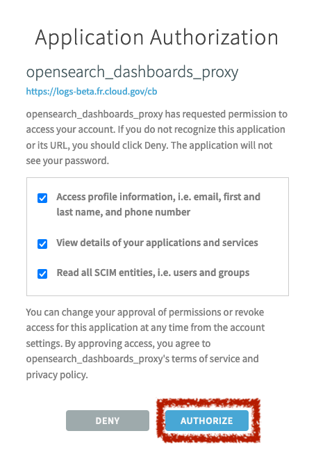 Screenshot of dialog box titled Application Authorization: opensearch_dashboards_proxy with boxes checked for Access profile, View details of your applications and services and Read all SCIM entries. The options are Authorize or Deny